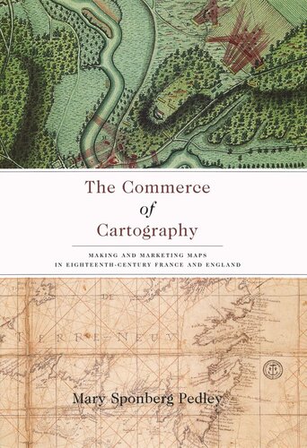The Commerce of Cartography: Making and Marketing Maps in Eighteenth-Century France and England