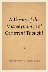 A Theory of the Microdynamics of Occurrent Thought