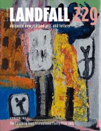 Landfall 229 : Aotearoa New Zealand Arts and Letters