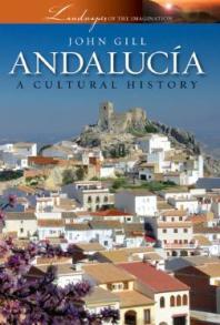 Andalucia : A Cultural History