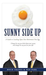 Sunny Side Up : A Guide to Cracking Open Your Retirement Nest Egg