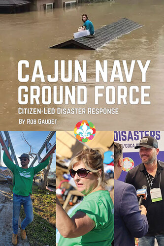 Cajun Navy Ground Force: Citizen-Led Disaster Response