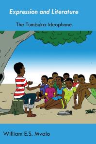 Expression and Literature : Common Tumbuka Ideophones and Their Usage