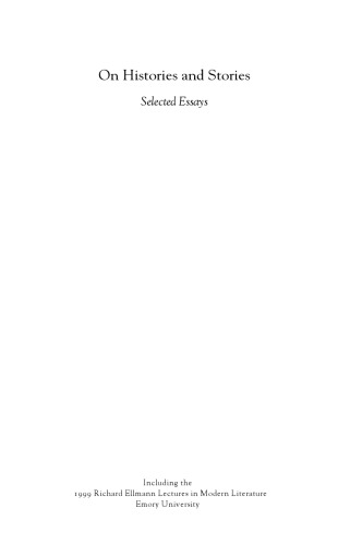 On Histories and Stories: Selected Essays