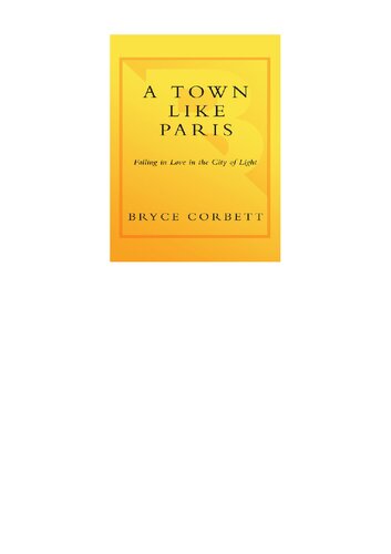 A Town Like Paris: Falling in Love in the City of Light