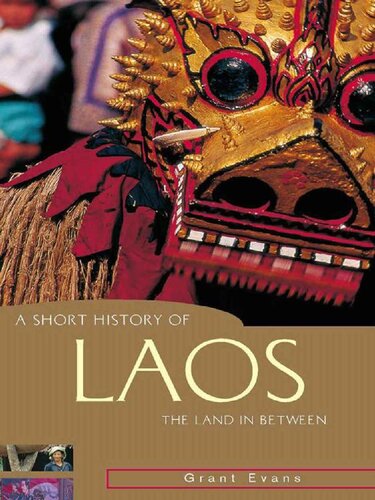 A Short History of Laos: The Land in Between