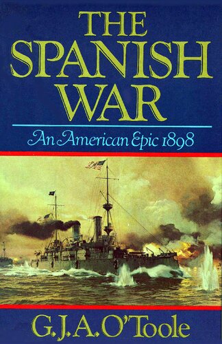 The Spanish War, an American epic--1898