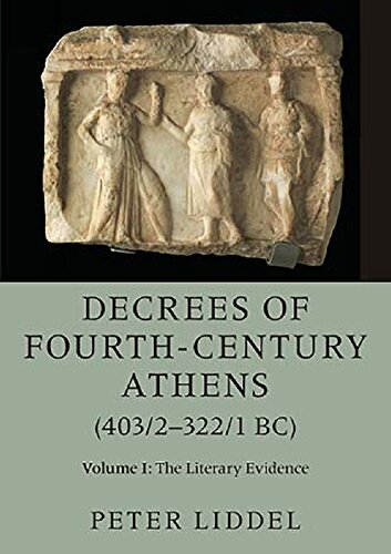 Decrees of Fourth-Century Athens (403/2-322/1 BC): Volume 1, The Literary Evidence