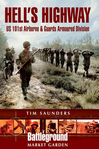 Hell's Highway: U.S. 101st Airborne -1944 (Battleground Europe)