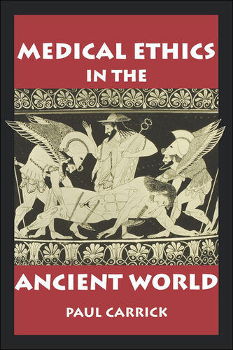 Medical Ethics in the Ancient World (Clinical Medical Ethics)