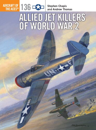 Allied Jet Killers of World War 2 (Aircraft of the Aces)
