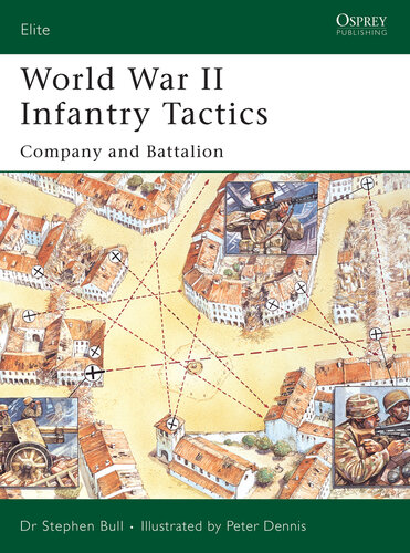 World War II Infantry Tactics: Company and Battalion (Elite)