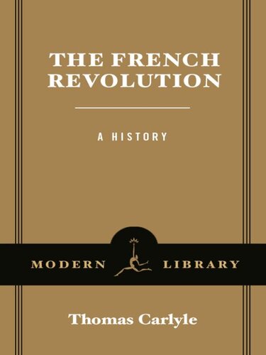The French Revolution: A History (Modern Library Classics)