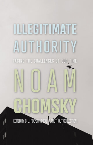 Illegitimate Authority: Facing the Challenges of Our Time