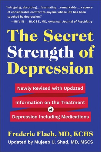 The Secret Strength of Depression, Fifth Edition: Newly Revised with Updated Information on the Treatment for Depression Including Medications