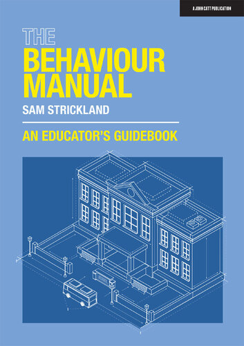 The Behaviour Manual: An Educator's Guidebook