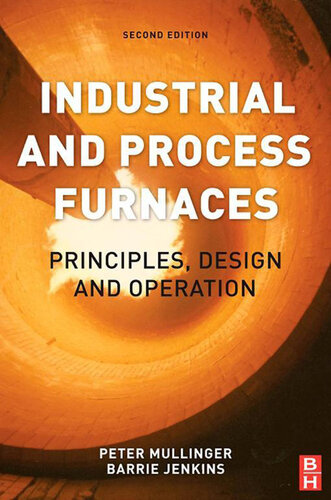 Industrial and Process Furnaces: Principles, Design and Operation