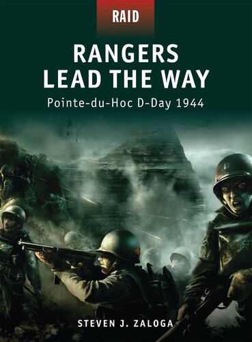Rangers Lead the Way:  Pointe-du-Hoc D-Day 1944