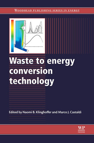Waste to Energy Conversion Technology (Woodhead Publishing Series in Energy)