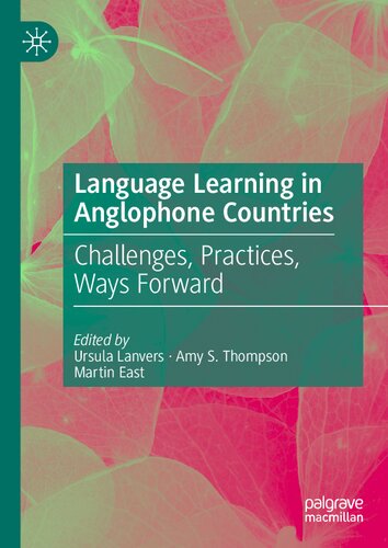 Language Learning in Anglophone Countries: Challenges, Practices, Ways Forward