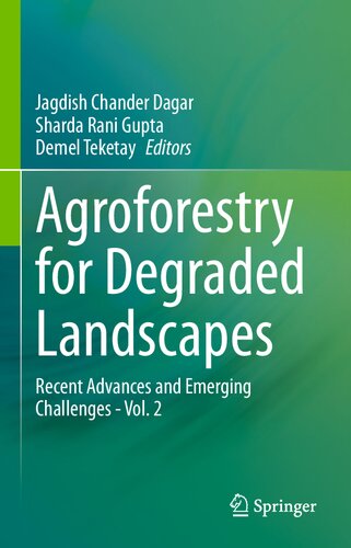 Agroforestry for Degraded Landscapes: Recent Advances and Emerging Challenges - Vol. 2