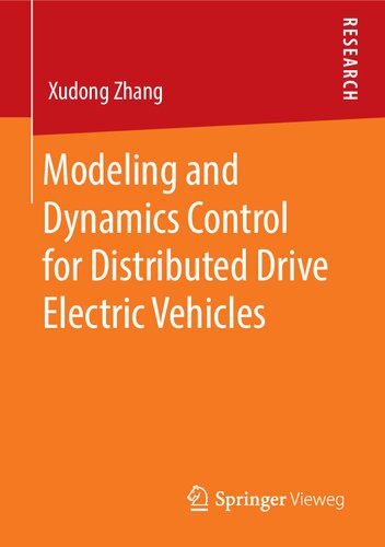 Modeling and Dynamics Control for Distributed Drive Electric Vehicles