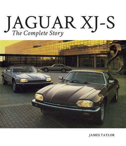 Jaguar XJ-S: The Complete Story
