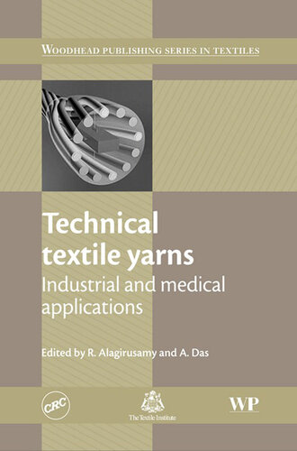 Technical Textile Yarns (Woodhead Publishing Series in Textiles)