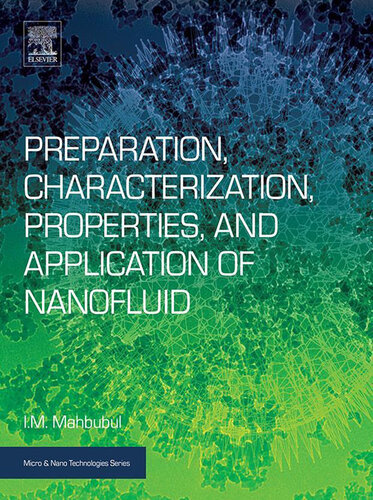 Preparation, Characterization, Properties, and Application of Nanofluid (Micro and Nano Technologies)