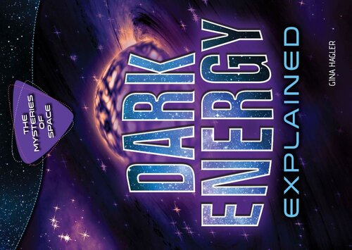 Dark Energy Explained (Mysteries of Space)