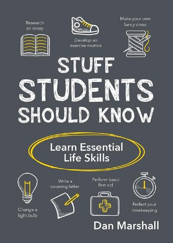 Stuff Students Should Know: Learn Essential Life Skills