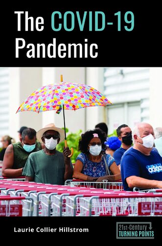 The COVID-19 Pandemic (21st-Century Turning Points)