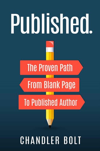 Published.: The Proven Path From Blank Page To 10,000 Copies Sold
