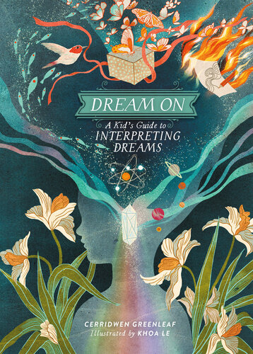 Dream On: A Kid's Guide to Interpreting Dreams