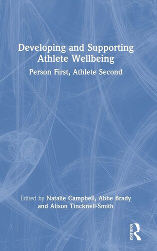 Developing and Supporting Athlete Wellbeing: Person First, Athlete Second