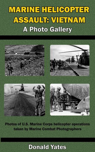 Marine Corps Helicopter Assault: Vietnam: A Photo Gallery (U.S. Marine Corps Vehicles and Operations)