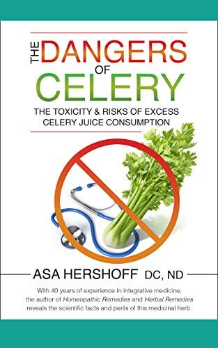 The Dangers of Celery: The Toxicity & Risks of Excess Celery Juice Consumption