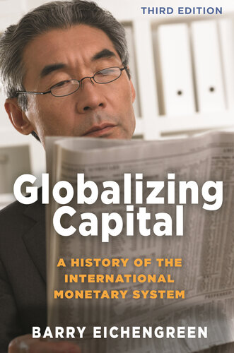 Globalizing Capital: A History of the International Monetary System