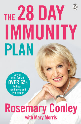 The 28-Day Immunity Plan: A vital diet and fitness plan to boost resilience and protect your health