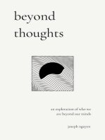 beyond thoughts: an exploration of who we are beyond our minds (Beyond Suffering)