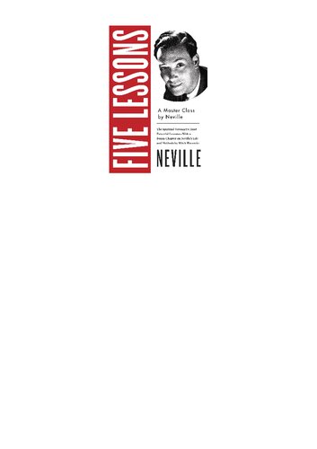 Five Lessons: A Master Class by Neville
