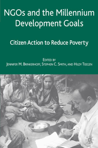 NGOs and the Millennium Development Goals: Citizen Action to Reduce Poverty