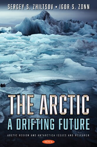 The Arctic: A Drifting Future