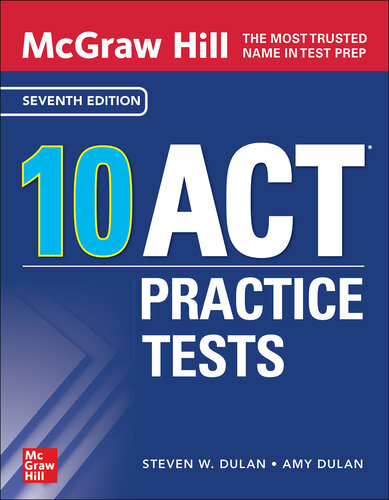 McGraw Hill 10 ACT Practice Tests, Seventh Edition (Mcgraw-Hill's 10 Act Practice Tests)