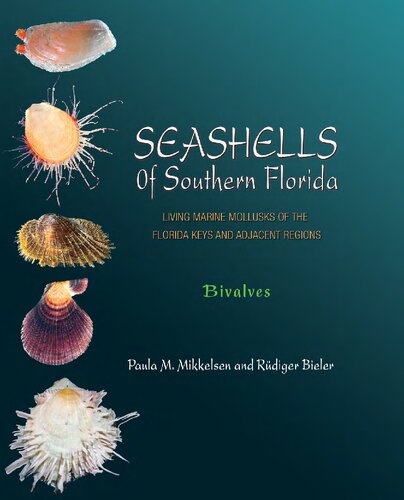 Seashells of Southern Florida: Living Marine Mollusks of the Florida Keys and Adjacent Regions, Bivalves