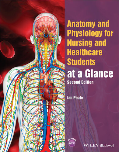 Anatomy and Physiology for Nursing and Healthcare Students at a Glance (At a Glance (Nursing and Healthcare))