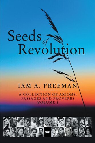 Seeds of Revolution: A Collection of Axioms, Passages and Proverbs
