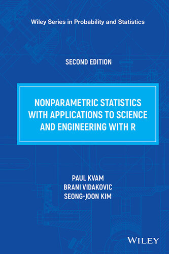 Nonparametric Statistics with Applications to Science and Engineering with R (Wiley Series in Probability and Statistics)