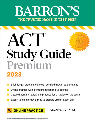 Barron's ACT Study Guide Premium, 2023: 6 Practice Tests + Comprehensive Review + Online Practice (Barron's Test Prep)