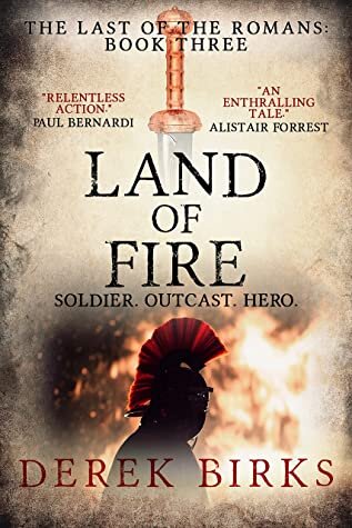 Land of Fire (The Last of the Romans Book 3)